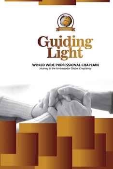 Paperback Guiding Light: World Wide Professional Chaplain Book