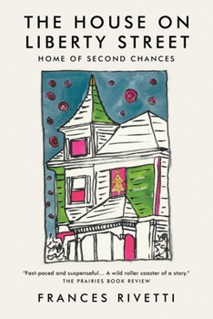 Paperback The House on Liberty Street: Home of Second Chances Book