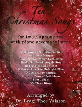 Paperback Ten Christmas Songs for two Euphoniums with Piano accompaniment: euphonium duets Book