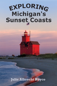 Paperback Exploring Michigan's Sunset Coasts Book