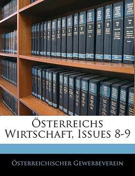 Paperback Verhandlungen Der Niederoesterreichischen Gewerb- Vereins, Achtes Heft [German] Book