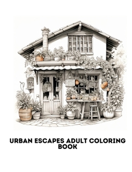 Paperback Urban Escapes: adult coloring book
