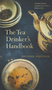 Hardcover The Tea Drinker's Handbook: Second Edition Book