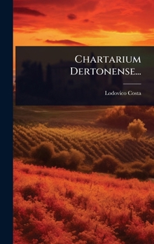 Hardcover Chartarium Dertonense... [Italian] Book