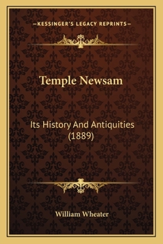 Paperback Temple Newsam: Its History And Antiquities (1889) Book