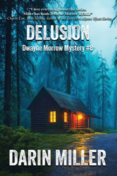Paperback Delusion: Dwayne Morrow Mystery #8 Book