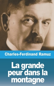 Paperback La grande peur dans la montagne [French] Book