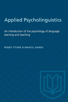 Paperback Applied Psycholinguistics: An Introduction of the Psychology of Language Learning and Teaching Book