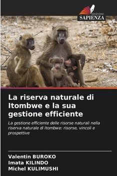 Paperback La riserva naturale di Itombwe e la sua gestione efficiente [Italian] Book