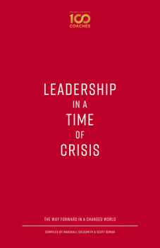 Paperback Leadership in a Time of Crisis: The Way Forward in a Changed World Book