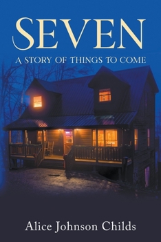 Paperback Seven: A Story of Things To Come Book