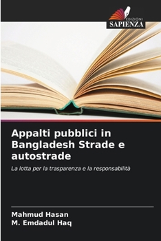 Paperback Appalti pubblici in Bangladesh Strade e autostrade [Italian] Book