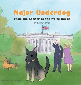 Hardcover Major Underdog: From the Shelter to the White House Book