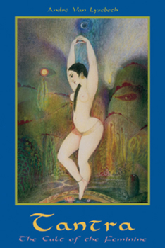 Paperback Tantra: Cult of the Feminine Book
