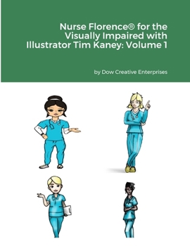 Paperback Nurse Florence(R) for the Visually Impaired with Illustrator Tim Kaney: Volume 1 Book