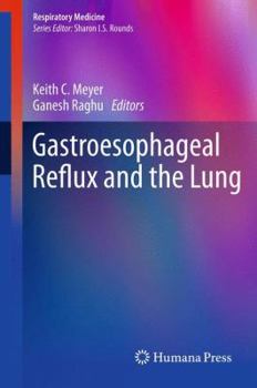 Hardcover Gastroesophageal Reflux and the Lung Book