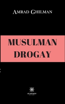 Paperback Musulman drogay [French] Book