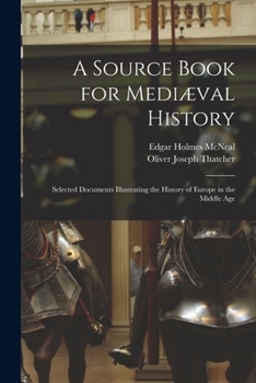 A Source Book for Medieval History