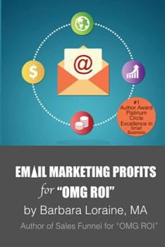 Paperback Email Marketing Profits: for OMG ROI Book