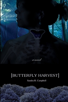 Butterfly Harvest - Book #1 of the Butterfly Harvest 