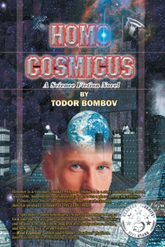 Homo Cosmicus: A Science Fiction Novel - Book  of the Homo Cosmicus