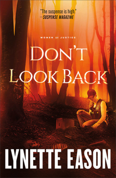 Don't Look Back - Book #2 of the Women of Justice