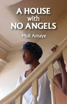 Paperback A House With No Angels Book