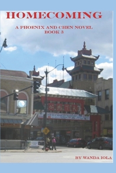 Paperback Homecoming: A Phoenix and Chen Novel: Book Three Book