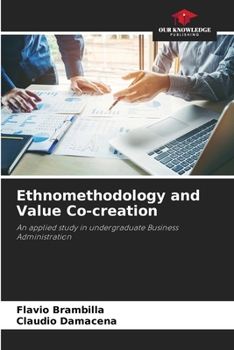 Paperback Ethnomethodology and Value Co-creation Book