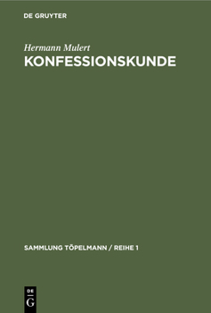 Hardcover Konfessionskunde: Die Christlichen Kirchen Und Sekten Heute [German] Book