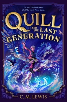Paperback Quill and the Last Generation Book