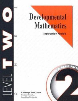 Pamphlet Developmental Mathematics Instruction Guide, Level 2. Ones: Addition Concepts and Basic Facts Book