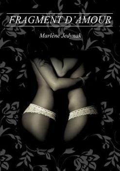 Paperback Fragment d'amour [French] Book