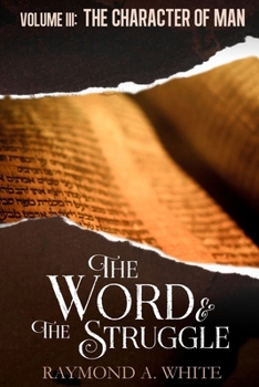 Paperback The Word and the Struggle: The Character of Man Book