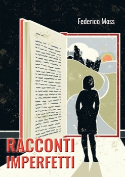 Paperback Racconti imperfetti [Italian] Book