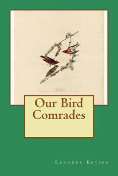 Paperback Our Bird Comrades Book