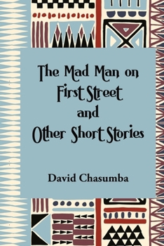 Paperback The Mad Man on First Street and Other Short Stories Book