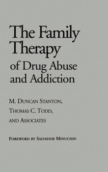 Hardcover Family Therapy of Drug Abuse and Addiction Book