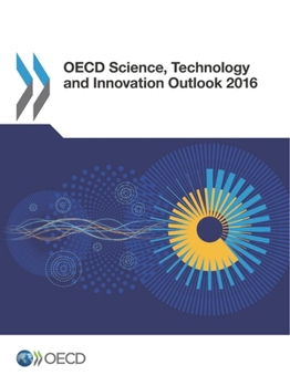Paperback OECD Science, Technology and Innovation Outlook 2016 Book