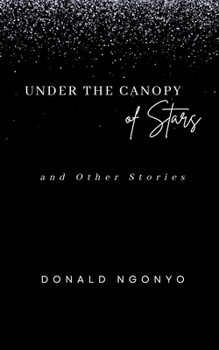 Paperback Under the Canopy of Stars: and Other Stories Book