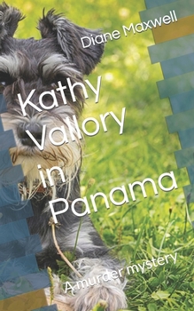 Paperback Kathy Vallory in Panama: A murder mystery Book