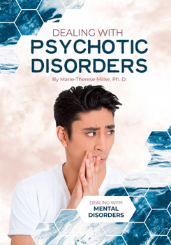 Hardcover Dealing with Psychotic Disorders Book