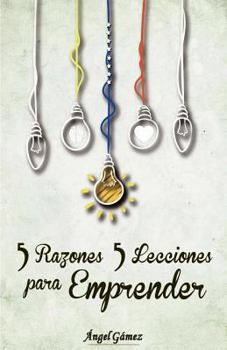 Paperback 5 Razones 5 Lecciones para Emprender [Spanish] Book