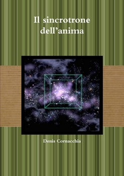 Paperback Il sincrotrone dell'anima [Italian] Book