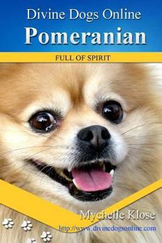 Paperback Pomeranians: Divine Dogs Online Book