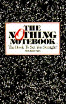 Hardcover Nothing Notebook: The Book to Set You Straight! with Ruled Pages Book