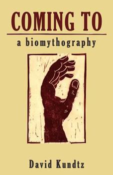 Paperback Coming to: A Biomythography Book