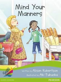 Paperback Mind Your Manners (Sail Silver Bridging Emerald New Zealand) Book