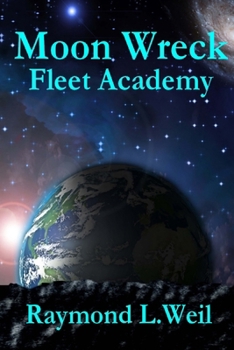 Paperback Moon Wreck: Fleet Academy Book