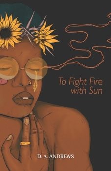 Paperback To Fight Fire with Sun Book